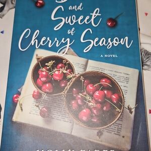 The Sweet and Sweet of Cherry Season Novel